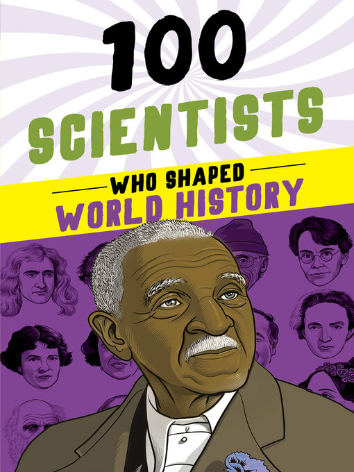 Title details for 100 Scientists Who Shaped World History by John Hudson Tiner - Available